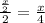 \frac{\frac{x}2}{2}=\frac{x}4