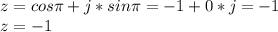 z=cos\pi+j*sin\pi = -1+0*j=-1\\&#10; z=-1\\&#10;