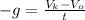 -g= \frac{V_{k}-V_{o}}{t}