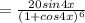 = \frac{20sin4x}{(1+cos4x)^6}