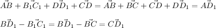 \vec{AB}+\vec{B_1C_1}+\vec{DD_1}+\vec{CD}=\vec{AB}+\vec{BC}+\vec{CD}+\vec{DD_1}=\vec{AD_1}\\\\\vec{BD_1}-\vec{B_1C_1}=\vec{BD_1}-\vec{BC}=\vec{CD_1}