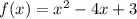 f(x)=x^2-4x+3