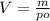 V = \frac{m}{po}