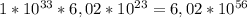 1* 10^{33} * 6,02* 10^{23} = 6,02* 10^{56}