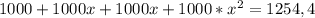 1000+1000x+1000x+1000*x^2=1254,4