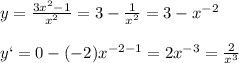 y=\frac{3x^2-1}{x^2}=3-\frac{1}{x^2}=3-x^{-2}\\\\y`=0-(-2)x^{-2-1}=2x^{-3}=\frac{2}{x^3}