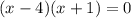 (x-4)(x+1)=0