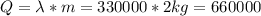 Q = \lambda *m = 330000*2kg=660000