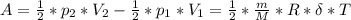 A = \frac{1}{2}*p_{2}*V_{2}- \frac{1}{2} * p_{1}*V_{1}= \frac{1}{2}* \frac{m}{M} *R* \delta*T