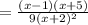 = \frac{(x-1)(x+5)}{9 (x+2)^{2} }