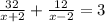 \frac{32}{x+2} + \frac{12}{x-2} = 3