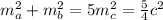 m^2_a+m^2_b=5m^2_c= \frac{5}{4} c^2