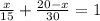 \frac{x}{15}+\frac{20-x}{30}=1