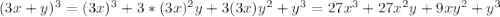 (3x+y)^3=(3x)^3+3*(3x)^2y+3(3x)y^2+y^3=27x^3+27x^2y+9xy^2+y^3