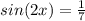 sin(2x)=\frac{1}{7}