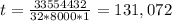 t=\frac{33554432}{32*8000*1}=131,072