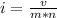 i = \frac{v}{m * n}