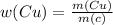 w(Cu)= \frac{m(Cu)}{m(c)}