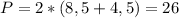 P=2*(8,5+4,5)=26