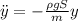 \ddot{y} = -\frac{\rho gS}{m}y