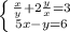 \left \{ {{\frac{x}{y}+2\frac{y}{x}=3} \atop {5x-y=6}} \right.