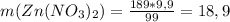 m(Zn(NO_3)_2) = \frac{189*9,9}{99} =18,9