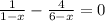 \frac{1}{1-x} -\frac{4}{6-x} =0