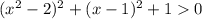 (x^2-2)^2+(x-1)^2+10