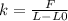 k= \frac{F}{L-L0}