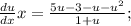 \frac{du}{dx}x= \frac{5 u-3-u-u^2}{1+ u};