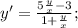 y'= \frac{5 \frac{y}{x} -3}{1+ \frac{y}{x}};