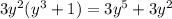 3y^2(y^3 + 1)=3y^5+3y^2