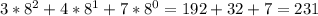 3*8^2+4*8^1+7*8^0=192+32+7=231