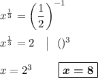 x^{\frac 13}=\bigg(\dfrac 12\bigg)^{-1}\\\\x^{\frac 13}=2~~~\big|~~()^3\\\\x=2^3~~~~~~~\boxed{\boldsymbol{x=8}}