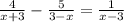 \frac{4}{x+3}- \frac{5}{3-x} = \frac{1}{x-3}