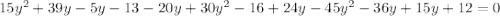 15y^2+39y-5y-13-20y+30y^2-16+24y-45y^2-36y+15y+12=0