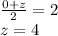 \frac{0 + z}{2} = 2 \\ z = 4