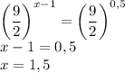 \bigg(\dfrac{9}{2} \bigg)^{x-1} = \bigg(\dfrac{9}{2} \bigg)^{0,5}\\x - 1 = 0,5\\x = 1,5