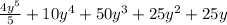 \frac{4y^5}{5}+10y^4+50y^3+25y^2+25y