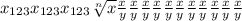 x_{123} x_{123} x_{123} \sqrt[n]{x} \frac{x}{y} \frac{x}{y} \frac{x}{y} \frac{x}{y} \frac{x}{y} \frac{x}{y} \frac{x}{y} \frac{x}{y} \frac{x}{y} \frac{x}{y} \frac{x}{y}