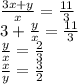 \frac{3x+y}{x}=\frac{11}{3}\\&#10;3+\frac{y}{x}=\frac{11}{3}\\&#10;\frac{y}{x}=\frac{2}{3}\\&#10;\frac{x}{y}=\frac{3}{2}