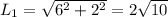 L_{1}=\sqrt{6^2+2^2}=2\sqrt{10}