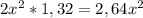 2 x^{2} *1,32=2,64 x^{2}