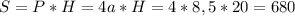 S=P*H=4a*H=4*8,5*20=680