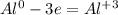 Al^{0}-3e=Al^{+3}