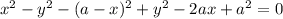 x^{2} - y^{2}-(a-x) ^{2} + y^{2}-2ax+ a^{2}=0&#10;