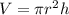 V = \pi r^2h