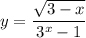 y = \dfrac{\sqrt{3 - x}}{3^{x} - 1}