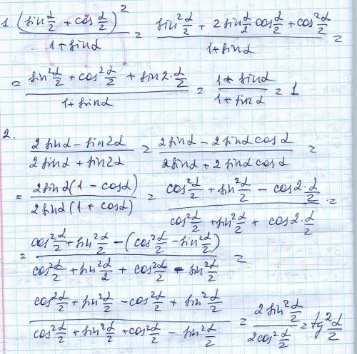 \frac{(sin\frac{a}{2}+cos\frac{a}{2} )^{2} }{1+sina}