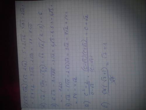 Если не сложно. вычислите: 1) (√5-√18)(√5-2√2)= 2) √6(√24-√54)= 3) 2√3(3-4√75)-3√12= 4) √18-(√14-2√7